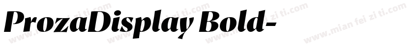 ProzaDisplay Bold字体转换